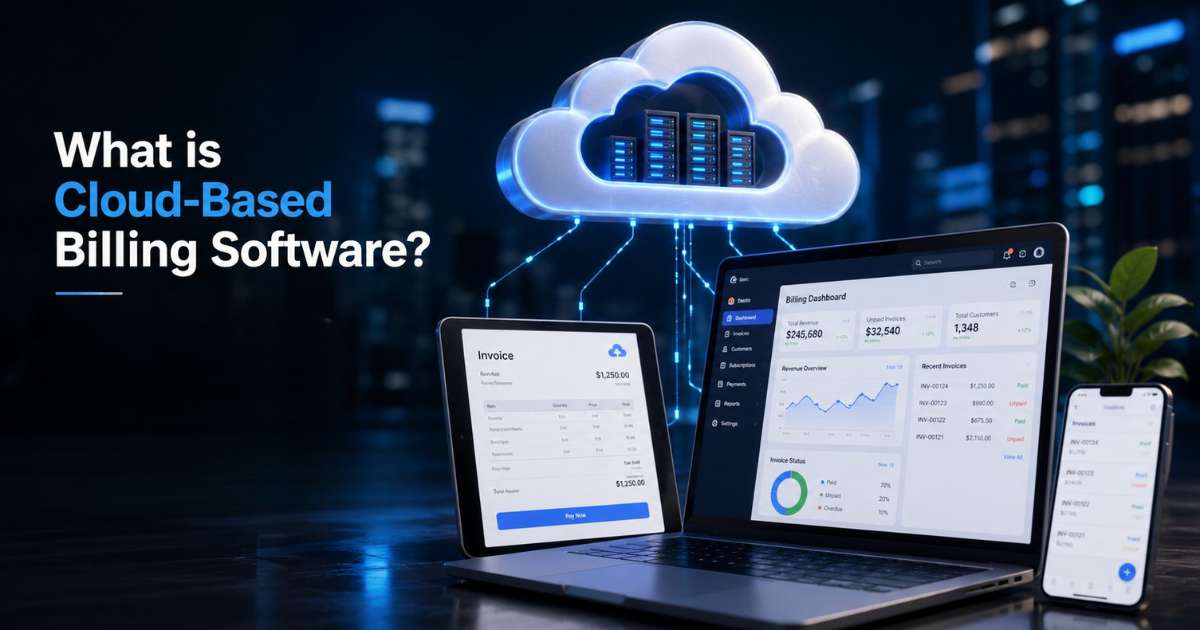 What is cloud-based billing software?