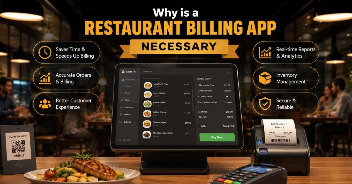 Why is a restaurant billing app necessary