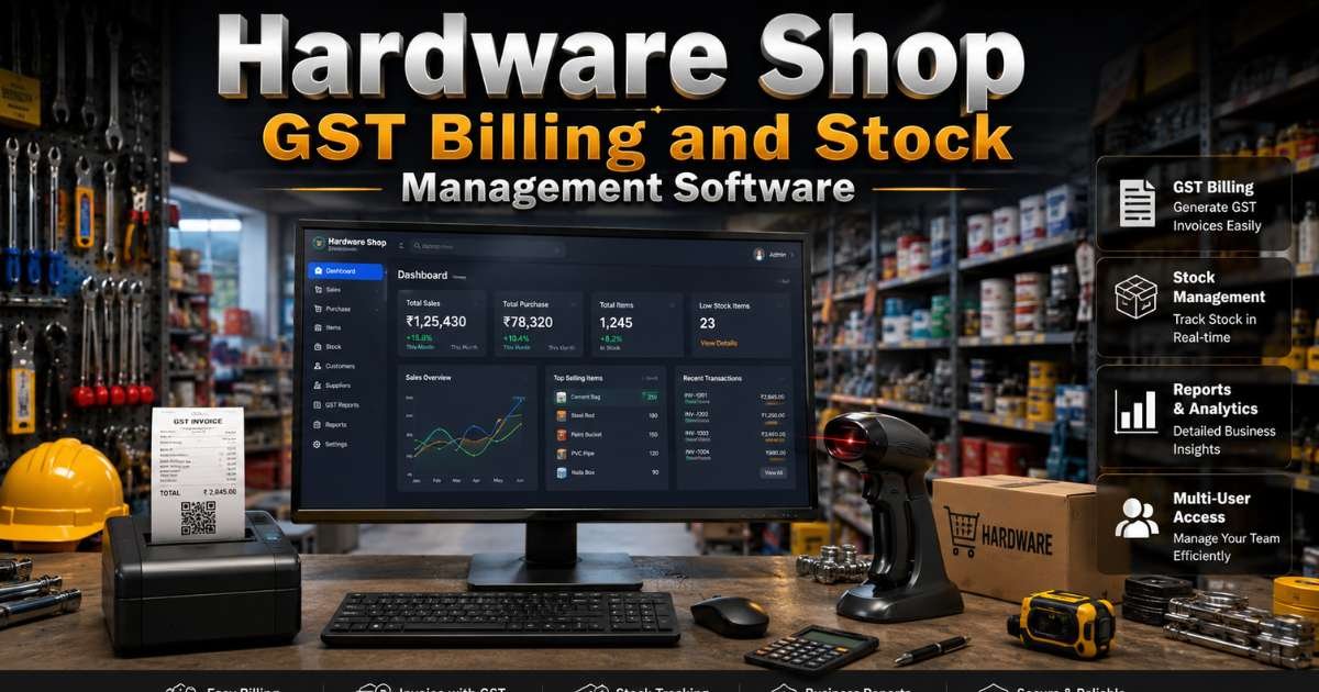 Hardware Shop GST Billing and Stock Management Software